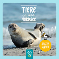 Tiere in der Nordsee – Erstes Wissen Natur –