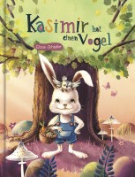 Kasimir hat einen Vogel Kasimir hat einen Vogel