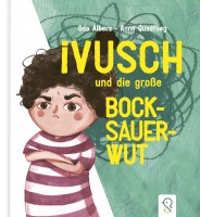 Ivusch und die große Bocksauerwut Ivusch und die große Bocksauerwut