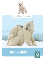 Mein kleines Tier-Lexikon: Der Eisbär