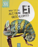Wer ist da aus dem Ei geschlüpft? Wer ist da aus dem Ei geschlüpft?